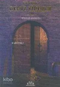 İstanbul Deniz Zindanı 1740 Rinaldo Marmara