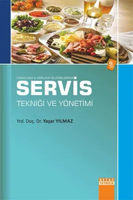 Konaklama ve Ağırlama İşletmelerinde Servis Tekniği ve Yönetimi