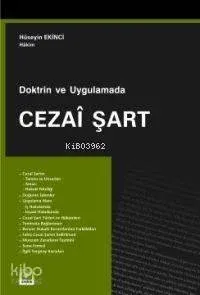 Doktrin ve Uygulamada Cezai Şart