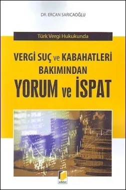 Vergi Suç ve Kabahatleri Bakımından Yorum ve İspat