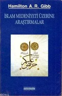 İslam Medeniyeti Üzerine Araştırmalar