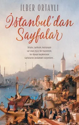 İstanbul'dan Sayfalar İlber Ortaylı