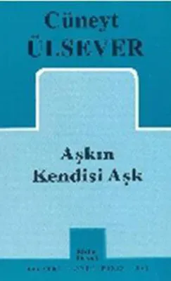 Aşkın Kendisi Aşk