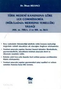 Mürtehinin Merhunu Temellük Yasağı