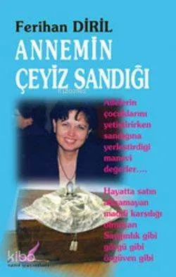 Annemin Çeyiz Sandığı