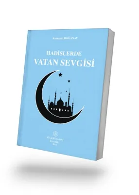 Hadislerde Vatan Sevgisi (E-Kitap) Ramazan Doğanay