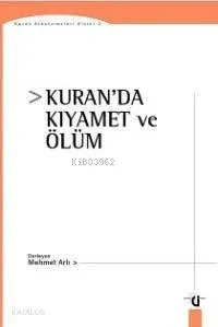 Kuran'da Kıyamet ve Ölüm