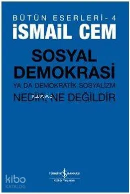 Sosyal Demokrasi ya da Demokratik Sosyalizm