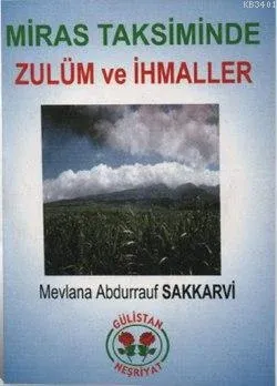 Miras Taksiminde Zulüm ve İhmaller
