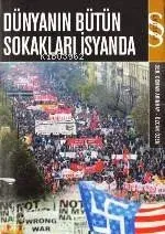 Dünyanın Bütün Sokakları İsyanda
