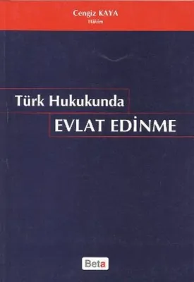 Türk Hukukunda Evlat Edinme