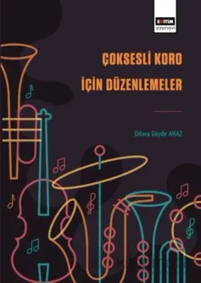 Çoksesli Koro İçin Düzenlemeler