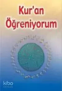 Kur'an Öğreniyorum