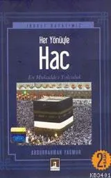 Her Yönüyle Hac