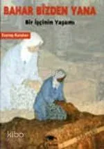 Bahar Bizden Yana