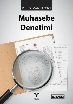 Muhasebe Denetimi 6.Baskı Vasfi Haftacı Muhasebe Denetimi 6.Baskı Vasfi Haftacı