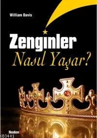 Zenginler Nasıl Yaşar?