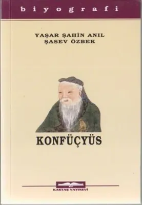 Konfüçyüs Yaşar Şahin Anıl