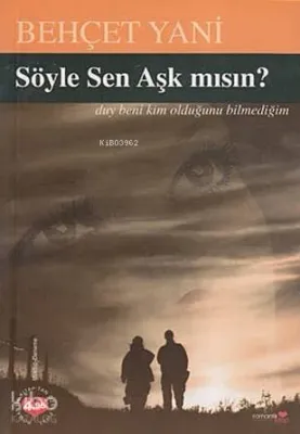 Söyle Sen Aşık mısın?