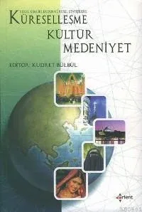 Küreselleşme Kültür Medeniyet