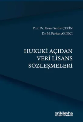Hukuki Açıdan Veri Lisans Sözleşmeleri