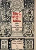 Büyü, Gizem ve Bilim