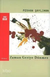 Zaman Geriye Dönmez
