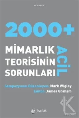 2000 + Acil Mimarlık Teorisinin Sorunları