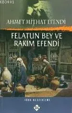 Felatun Bey ve Rakım Efendi