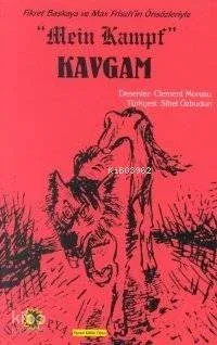 "Mein Kampf" Kavgam