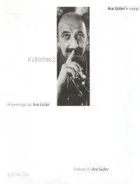 Ara Güler'e Saygı