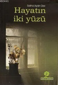 Hayatın İki Yüzü