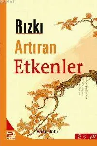 Rızkı Artıran Etkenler