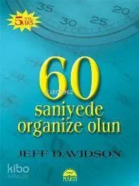 60 Saniyede Organize Olun
