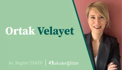 Ortak Velayet Video Eğitimi