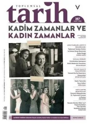 Toplumsal Tarih Dergisi Mart 2026 Sayı:387