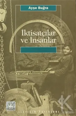 İktisatçılar ve İnsanlar %10 indirimli Ayşe Buğra