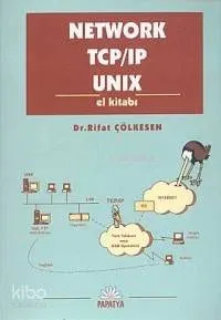 Network Tcp/ıp ve Unıx El Kitabı
