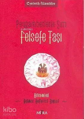 Peygamberlerin Sırrı Felsefe Taşı
