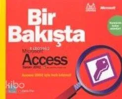 Bir Bakışta Microsoft Access 2002