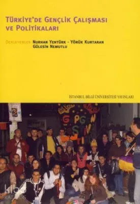 Türkiye'de Gençlik Çalışması ve Politikaları