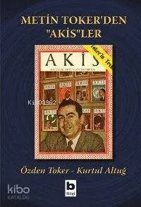 Metin Toker'den "akis"ler