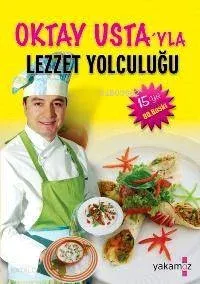 Oktay Usta'yla Lezzet Yolculuğu