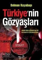 Türkiye'nin Gözyaşları