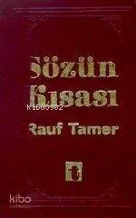 Sözün Kısası