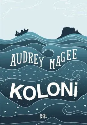 Koloni (Audrey Magee)
