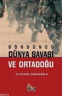 Dördüncü Dünya Savaşı ve Ortadoğu