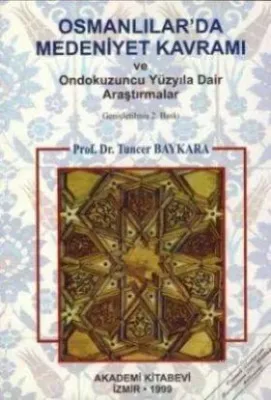 Osmanlılarda  Medeniyet Kavramı