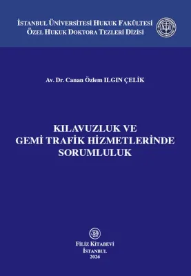 Kılavuzluk ve Gemi Trafik Hizmetlerinde Sorumluluk