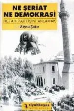 Ne Şeriat Ne Demokrasi
